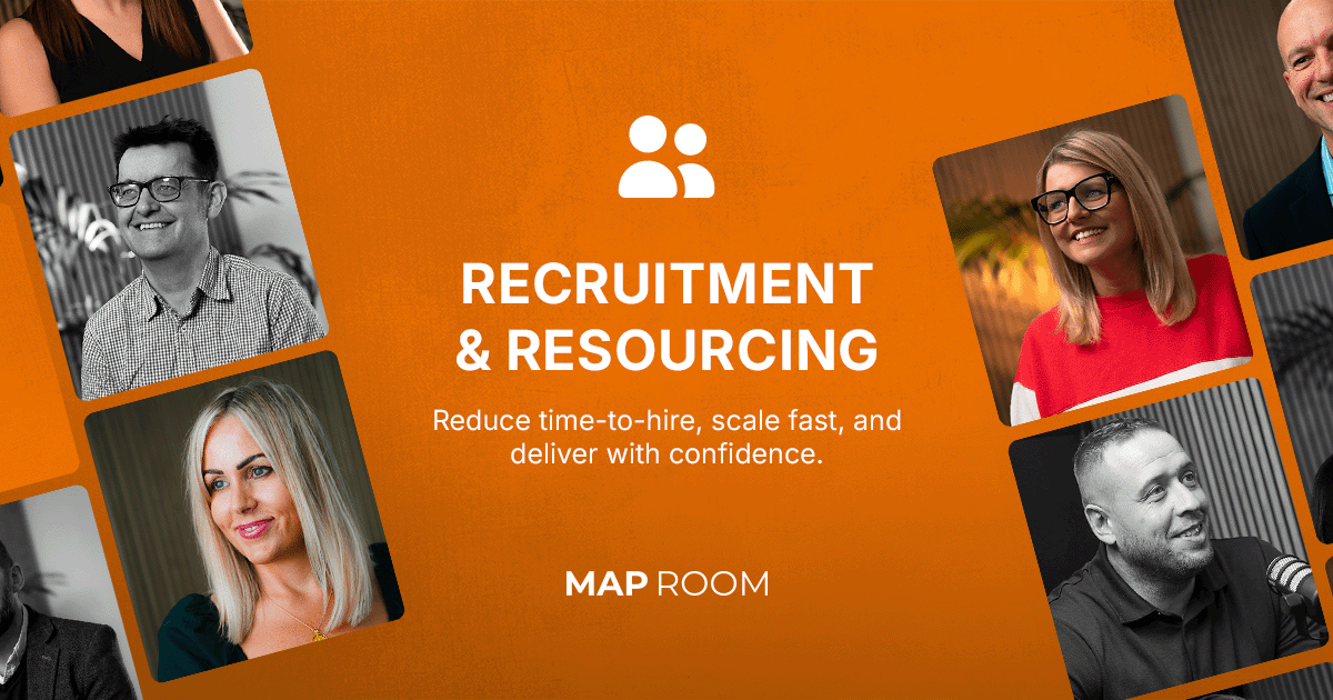 Resourcing & Recruitment | Map Room | Talent Aligned to Strategy.